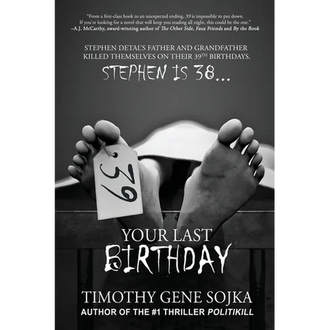 39: Your Last Birthday
