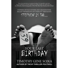 39: Your Last Birthday