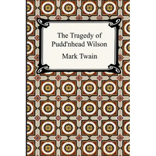 The Tragedy of Pudd'nhead Wilson - Paperback