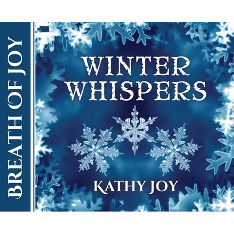Breath of Joy: Winter Whispers