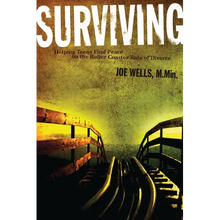 Surviving: Helping Teens Find Peace on the Roller Coaster Ride of Divorce