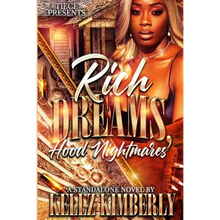 Rich Dreams, Hood Nightmares: A Standalone Novel