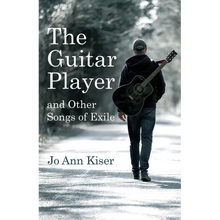 The Guitar Player and Other Songs of Exile - Paperback