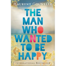 The Man Who Wanted to Be Happy