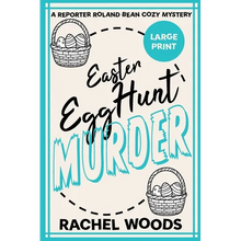 Easter Egg Hunt Murder: Large Print Edition - Paperback