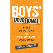 Boys Devotional: Bible Devotions for Preteen Boys Aged 10-12