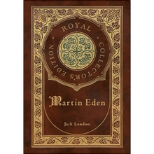 Martin Eden (Royal Collector's Edition) (Case Laminate Hardcover with Jacket) - Hardcover