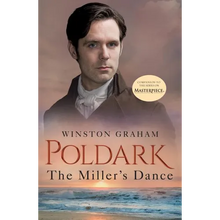 The Miller's Dance: A Novel of Cornwall, 1812-1813