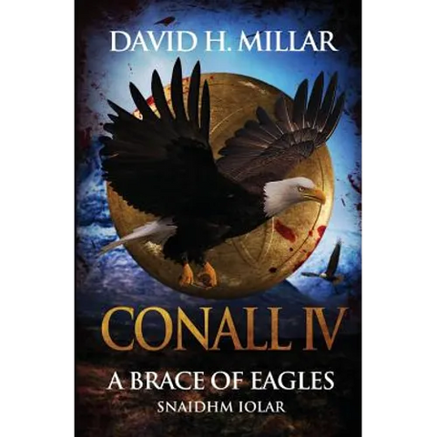 Conall IV: A Brace of Eagles: Snaidhm Iolar