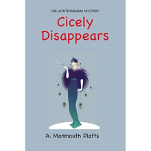 The Wintringham Mystery: Cicely Disappears - Paperback