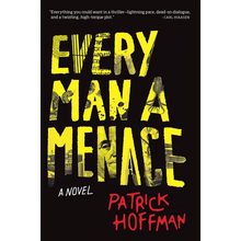 Every Man a Menace