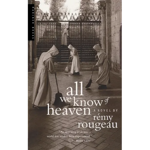 All We Know of Heaven