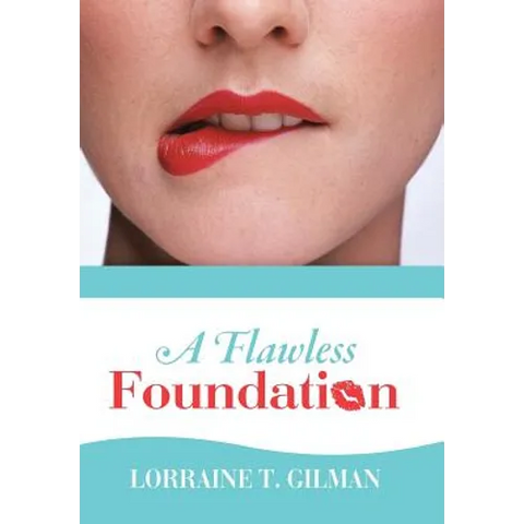 A Flawless Foundation