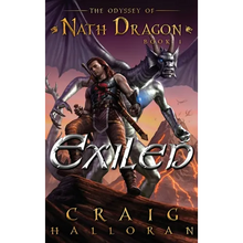 Exiled: The Odyssey of Nath Dragon - Book 1