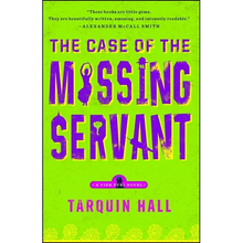 The Case of the Missing Servant: From the Files of Vish Puri, Most Private Investigator - Paperback