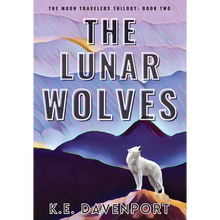 The Lunar Wolves - Hardcover