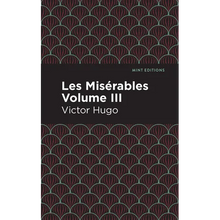 Les Miserables Volume III