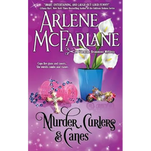 Murder, Curlers, and Canes: A Valentine Beaumont Mystery