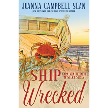 Ship Wrecked: Book #8 in the Cara Mia Delgatto Mystery Series - Paperback
