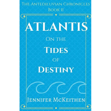 Atlantis On the Tides of Destiny