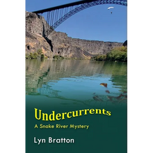 Undercurrents: A Snake River Mystery - Paperback