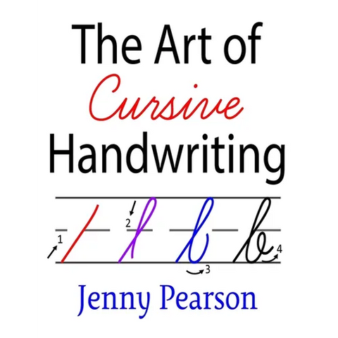 The Art of Cursive Handwriting: A Self-Teaching Workbook