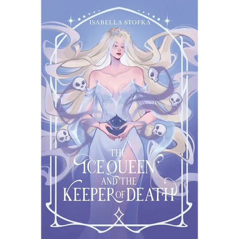 The Ice Queen and the Keeper of Death
