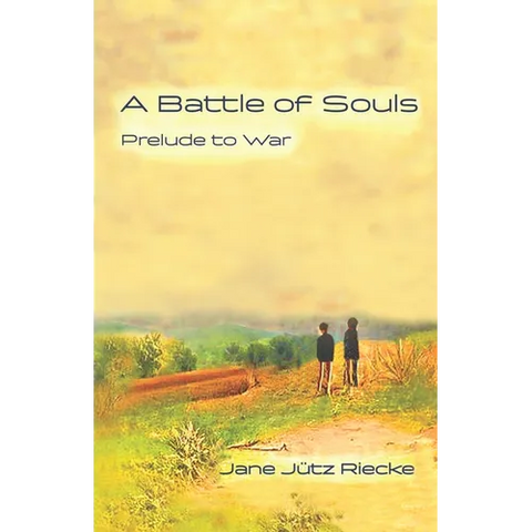 A Battle of Souls: Prelude to War