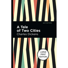 A Tale of Two Cities: Large Print Edition