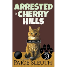 Arrested in Cherry Hills - Paperback