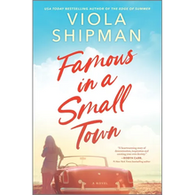 Famous in a Small Town: The Perfect Summer Read