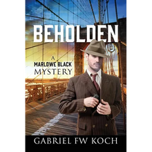 Beholden: A Marlowe Black Mystery - Paperback