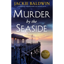 Murder by the Seaside: A Completely Unputdownable Cozy Mystery Novel