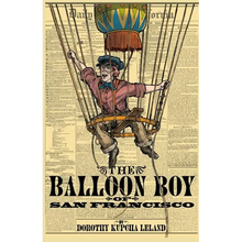 The Balloon Boy of San Francisco - Paperback