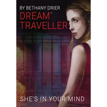 Dream Traveller: She's In Your Mind - Hardcover