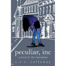 Peculiar, INC: A Novel of the Charismata - Paperback