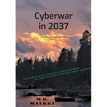 Cyberwar in 2037: Chronicles of Linnea Borealis - Paperback