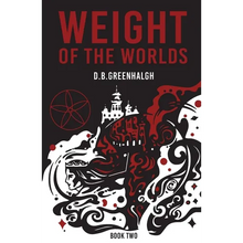Weight of the Worlds: Book Two - Paperback