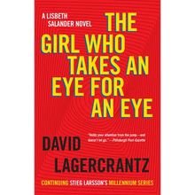 The Girl Who Takes an Eye for an Eye: A Lisbeth Salander Novel - Paperback