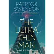 The Ultra Thin Man