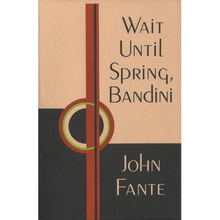 Wait Until Spring, Bandini