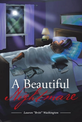 A Beautiful Nightmare: The Pursuit of the American Dream - Paperback
