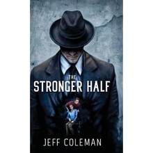 The Stronger Half