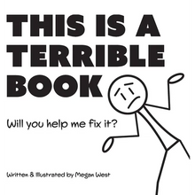 This is a Terrible Book - Will You Help Me Fix It?: Funny Interactive Read Aloud Book for Kids - Hardcover