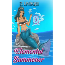 Elemental Summoner 6: A Chakra Cultivation Harem Portal series