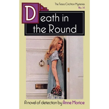 Death in the Round: A Tessa Crichton Mystery - Paperback