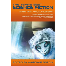 The Year's Best Science Fiction: Thirty-Fifth Annual Collection - Paperback