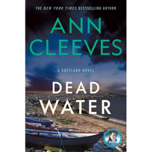Dead Water: A Shetland Mystery - Paperback