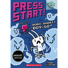Robo-Rabbit Boy, Go!: A Branches Book (Press Start! #7): Volume 7