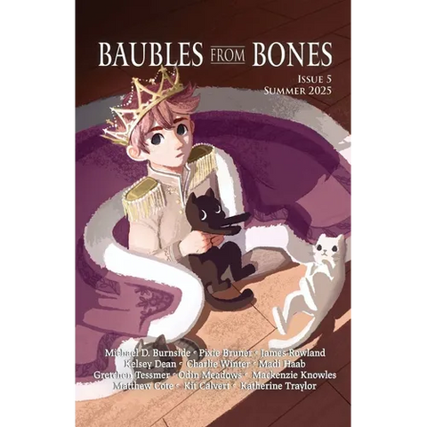 Baubles From Bones: Issue 5
